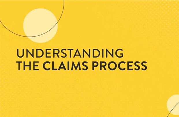 Understanding the claims process.